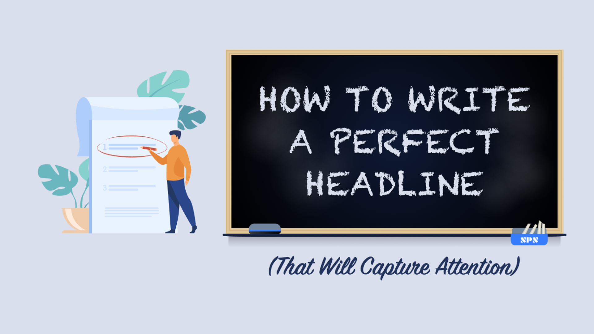 How to Write a Perfect Headline (That Will Capture Attention)